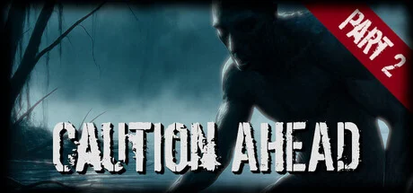 Download Caution Ahead Part 2 PC Game Caution Ahead Part 2 - full game download