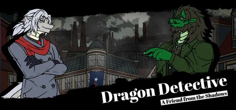 Dragon Detective A Friend from the Shadows - full game download