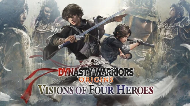 DYNASTY WARRIORS ORIGINS Visions of Four Heroes - full game download