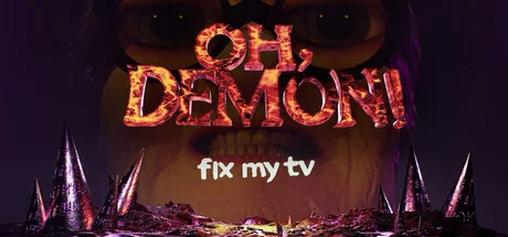 Download OH DEMON Fix my TV PC Game OH DEMON Fix my TV - full game download