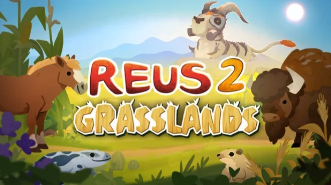 Download Reus 2 Grasslands PC Game Reus 2 Grasslands - full game download