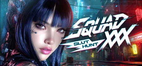 SQUAD XXX Slut Hunt - full game download
