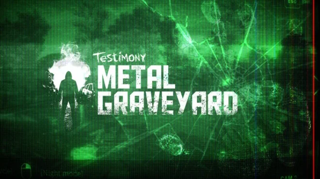 Testimony Metal Graveyard - full game download