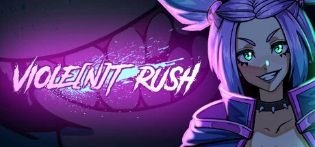VIOLENT RUSH - full game download