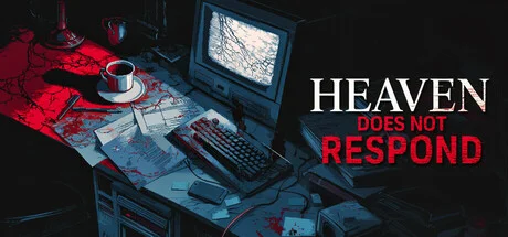 Heaven Does Not Respond - full game download