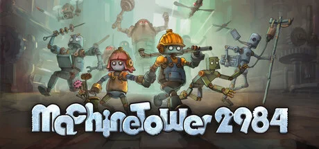 Machine Tower 2984 - full game download