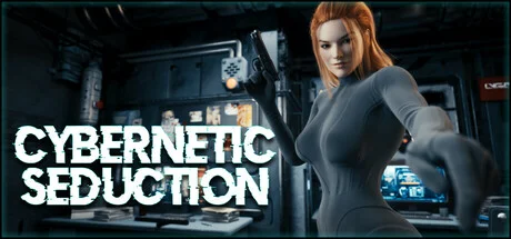 Cybernetic Seduction - full game download
