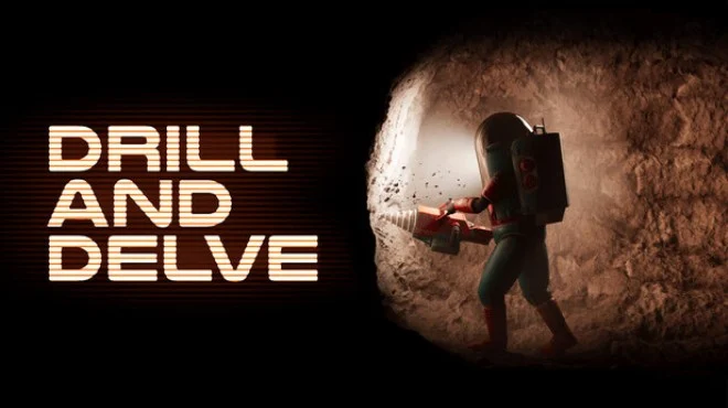 Drill and Delve - full game download