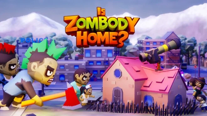 Is Zombody Home - full game download