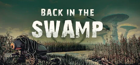 Back in the Swamp - full game download