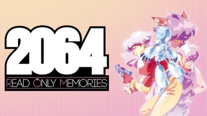 Download 2064 Read Only Memories PC Game 2064 Read Only Memories - full game download