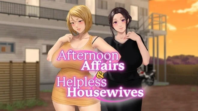Download Afternoon Affairs and Helpless Housewives PC Game Afternoon Affairs and Helpless Housewives - full game download