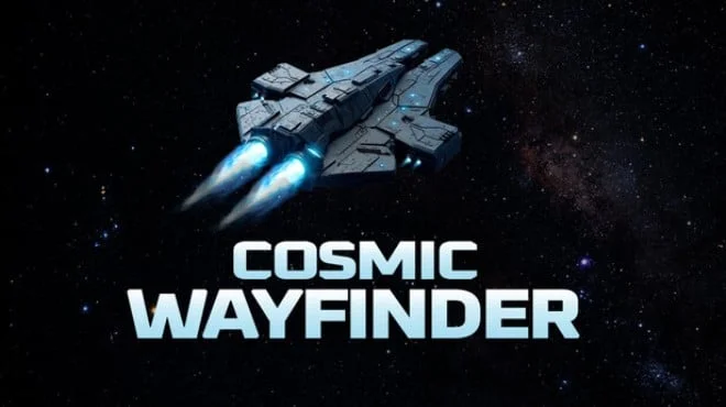Cosmic Wayfinder - full game download