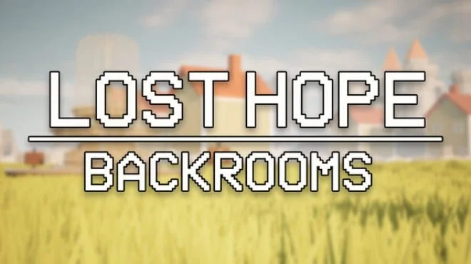 Lost Hope Backrooms - full game download