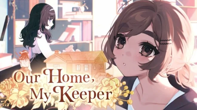 Our Home My Keeper - full game download