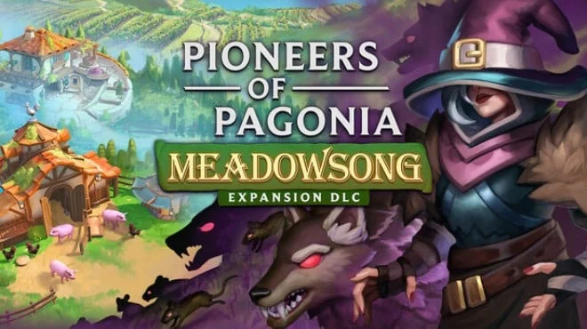 Pioneers of Pagonia Meadowsong - full game download