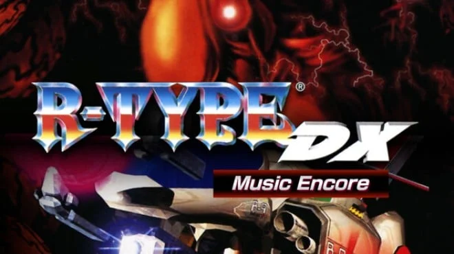 Download R-TYPE DX Music Encore PC Game R-TYPE DX Music Encore - full game download
