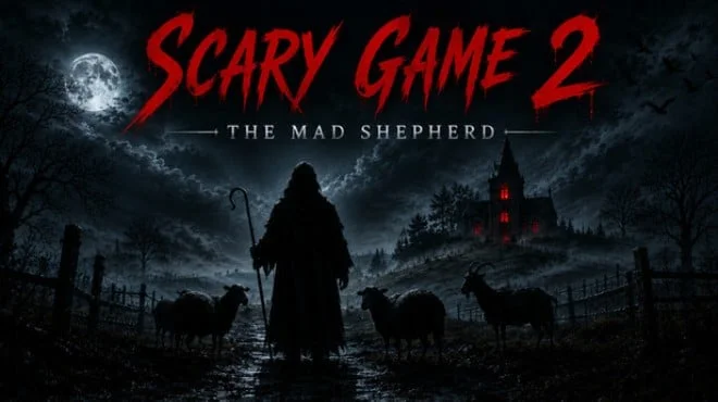 Download Scary Game 2 The Mad Shepherd PC Game Scary Game 2 The Mad Shepherd - full game download