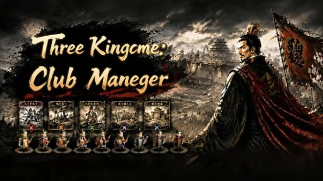 Three Kingdoms Club Manager - full game download