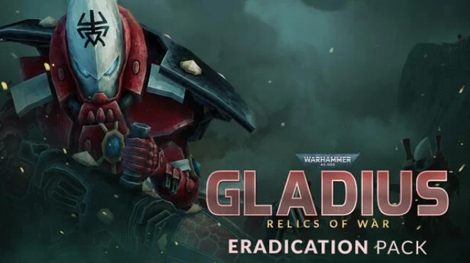 Warhammer 40000 Gladius Relics of War Eradication Pack - full game download