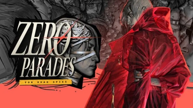 Download ZERO PARADES For Dead Spies PC Game ZERO PARADES For Dead Spies - full game download