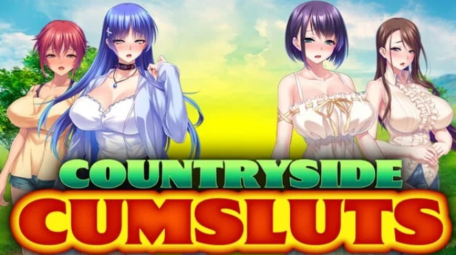 Download Countryside Cumsluts PC Game Countryside Cumsluts - full game download
