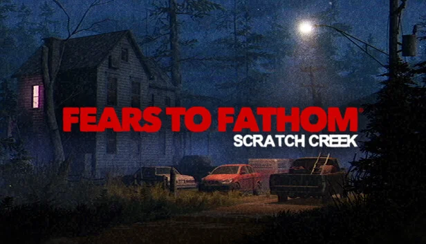 Fears to Fathom Scratch Creek - full game download