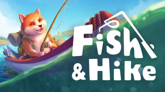 Download Fish and Hike PC Game Fish and Hike - full game download