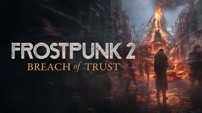 Frostpunk 2 Breach of Trust - full game download