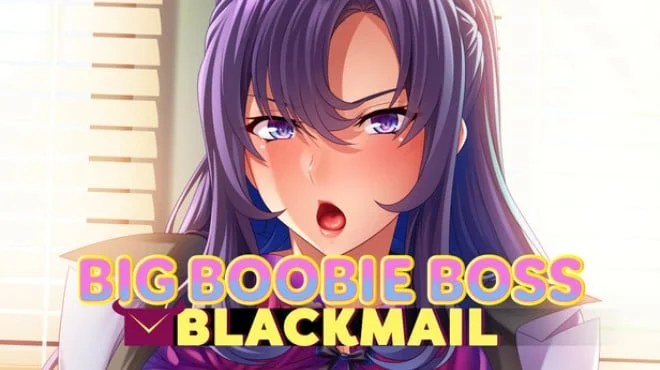 Big Boobie Boss Blackmail - full game download