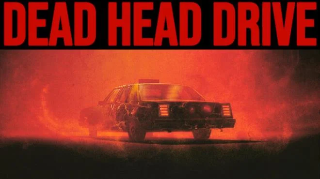 Download Dead Head Drive PC Game Dead Head Drive - full game download