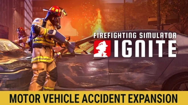 Firefighting Simulator Ignite Motor Vehicle Accident - full game download