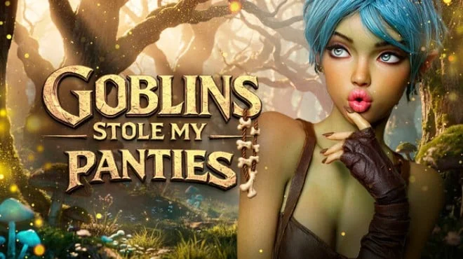 Goblins Stole My Panties - full game download