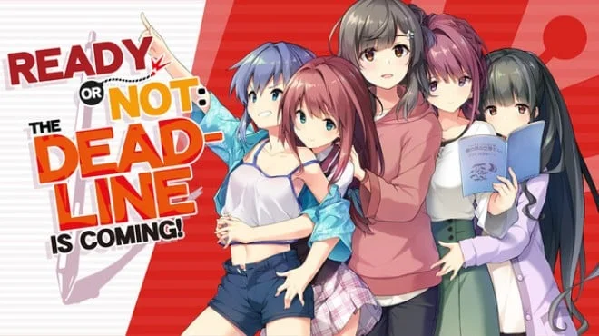 Ready or Not The Deadline is coming cover