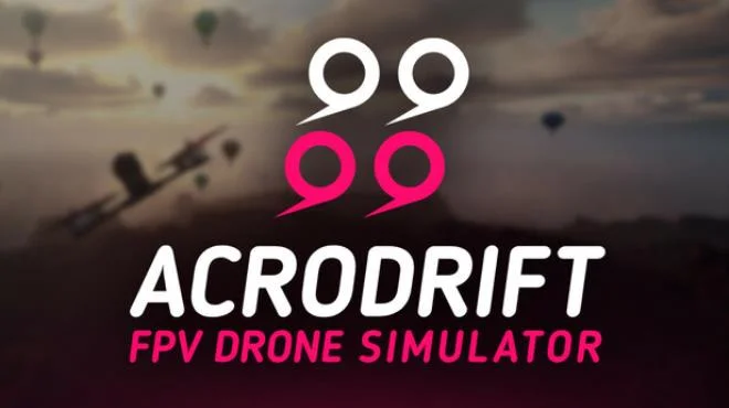 ACRODRIFT FPV Drone Simulator cover