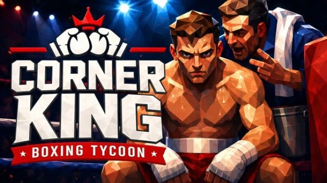 Download Corner King Boxing Tycoon PC Game Corner King Boxing Tycoon - full game download