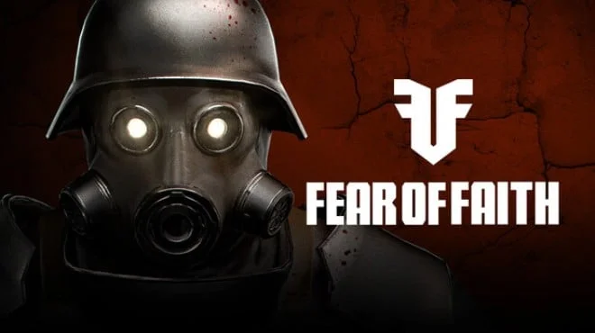 FEAR OF FAITH - full game download