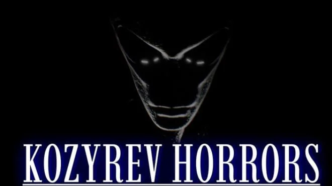 Download Kozyrev Horrors PC Game Kozyrev Horrors - full game download