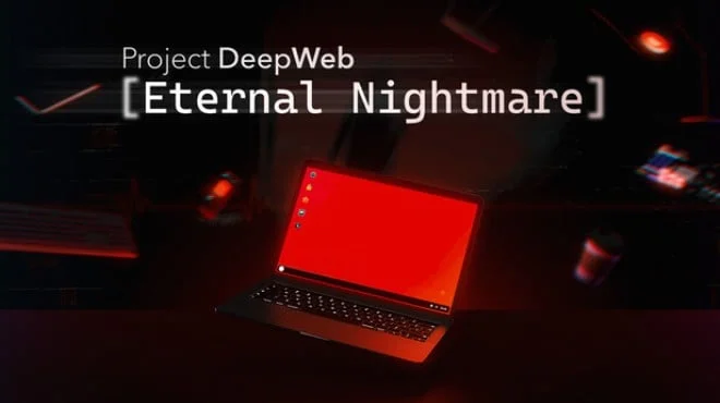 Download Project DeepWeb Eternal Nightmare PC Game Project DeepWeb Eternal Nightmare - full game download
