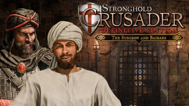 Stronghold Crusader Definitive Edition The Surgeon and Baibars cover