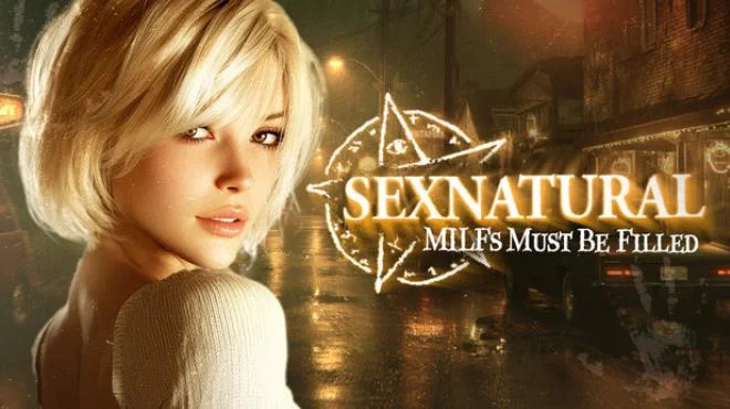 SEXNATURAL MILFs Must Be Filled - full game download
